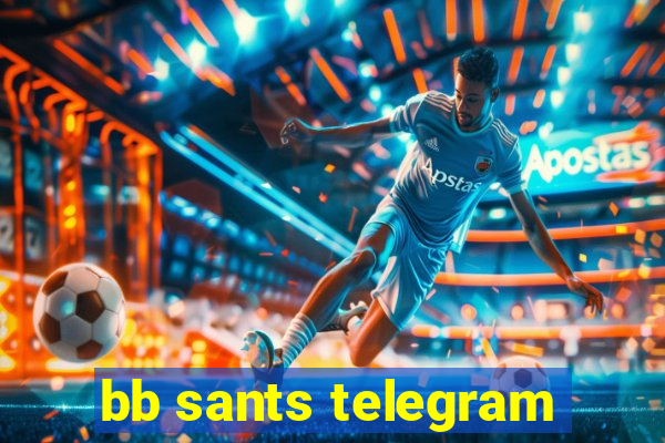 bb sants telegram